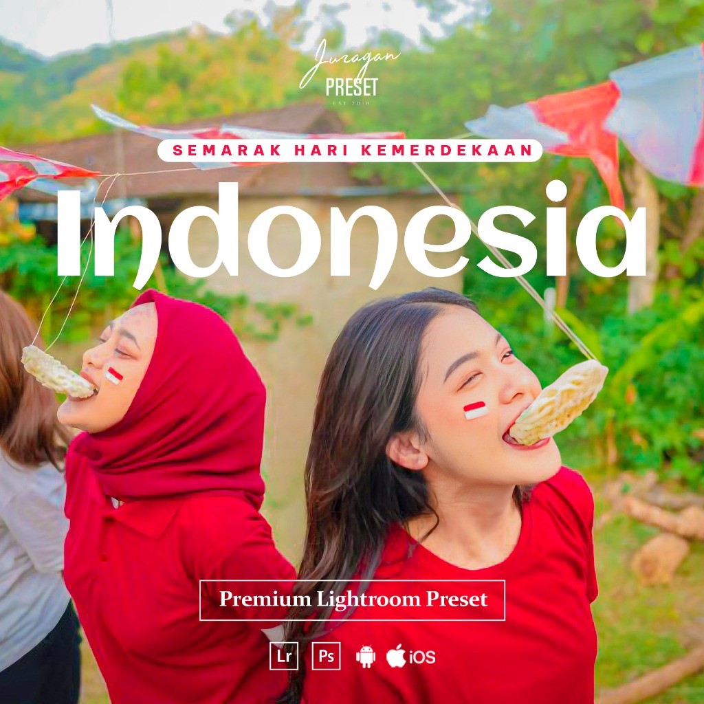 SEMARAK KEMERDEKAAN PRESET Mobile Android - iOS - Windows -MacOS