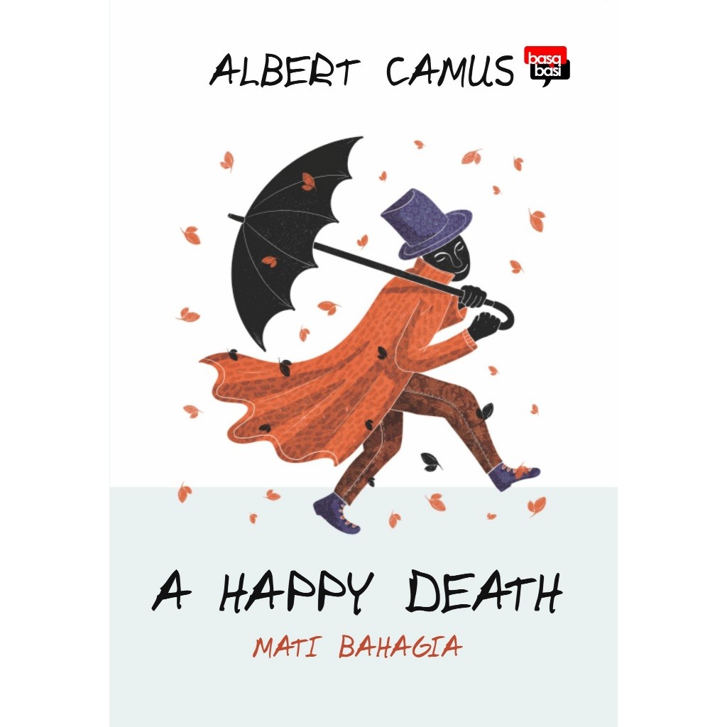 A Happy Death Mati Bahagia - Albert Camus - Basabasi