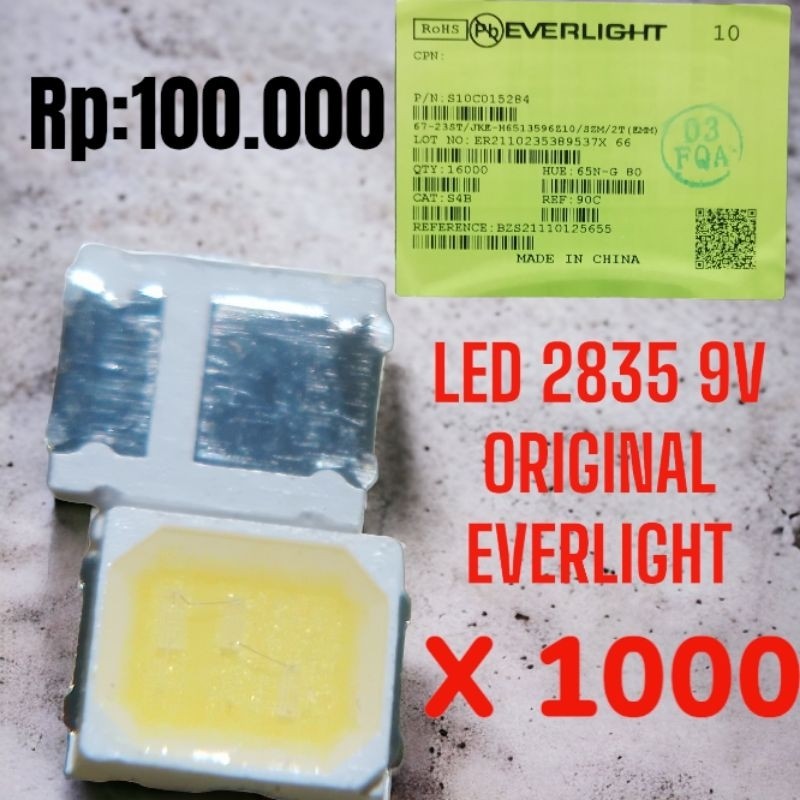 MURAH led 9v&6v 1w 2835 (1000 biji) EVERLIGHT Original 2835 6500k warna putih