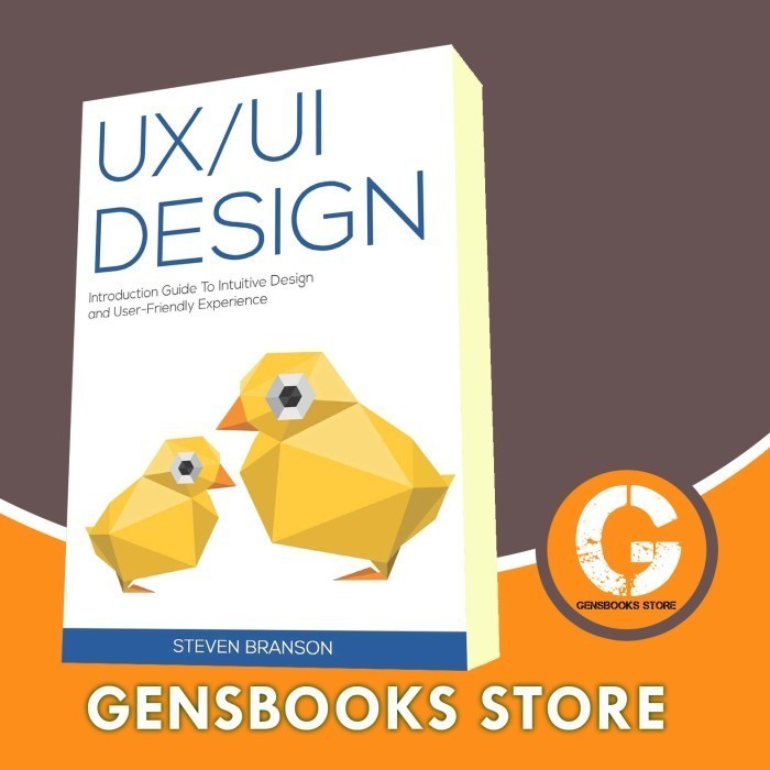 Buku UX / UI Design: Introduction Guide To Intuitive Design And User-Friend