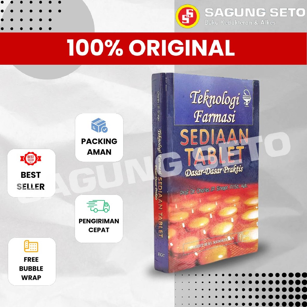 BUKU TEKNOLOGI FARMASI SEDIAAN TABLET DR CHARLES JP SIREGAR