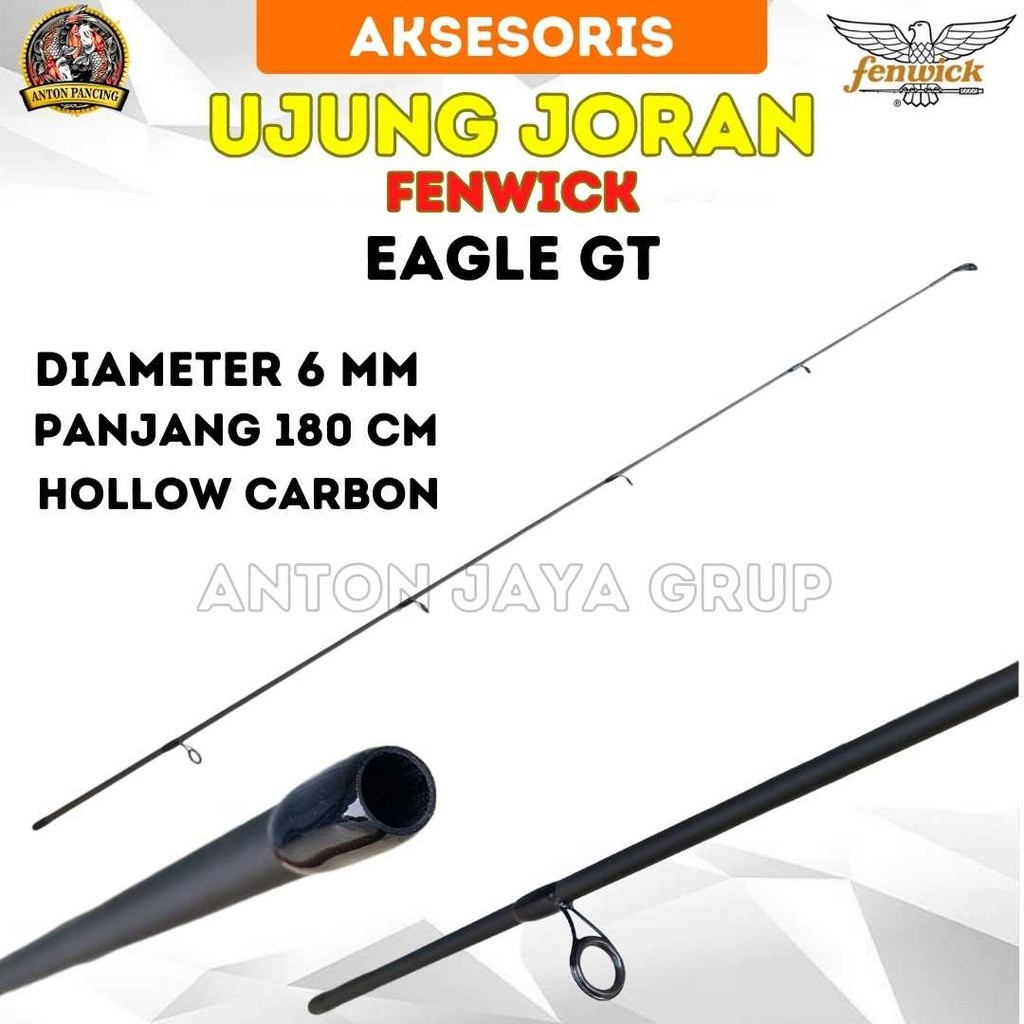 Ujung Joran Fenwick Eagle GT Panjang 180 Bahan Hollow Carbon