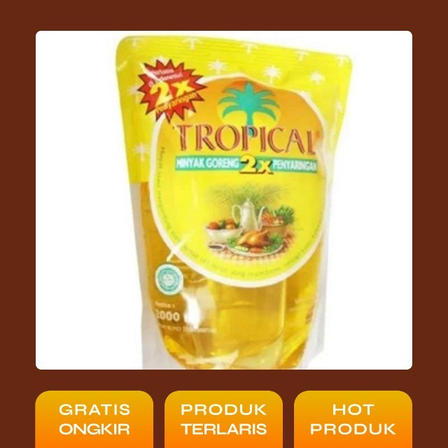 

MINYAK GORENG TROPICAL 2 LITER PROMO TOKO