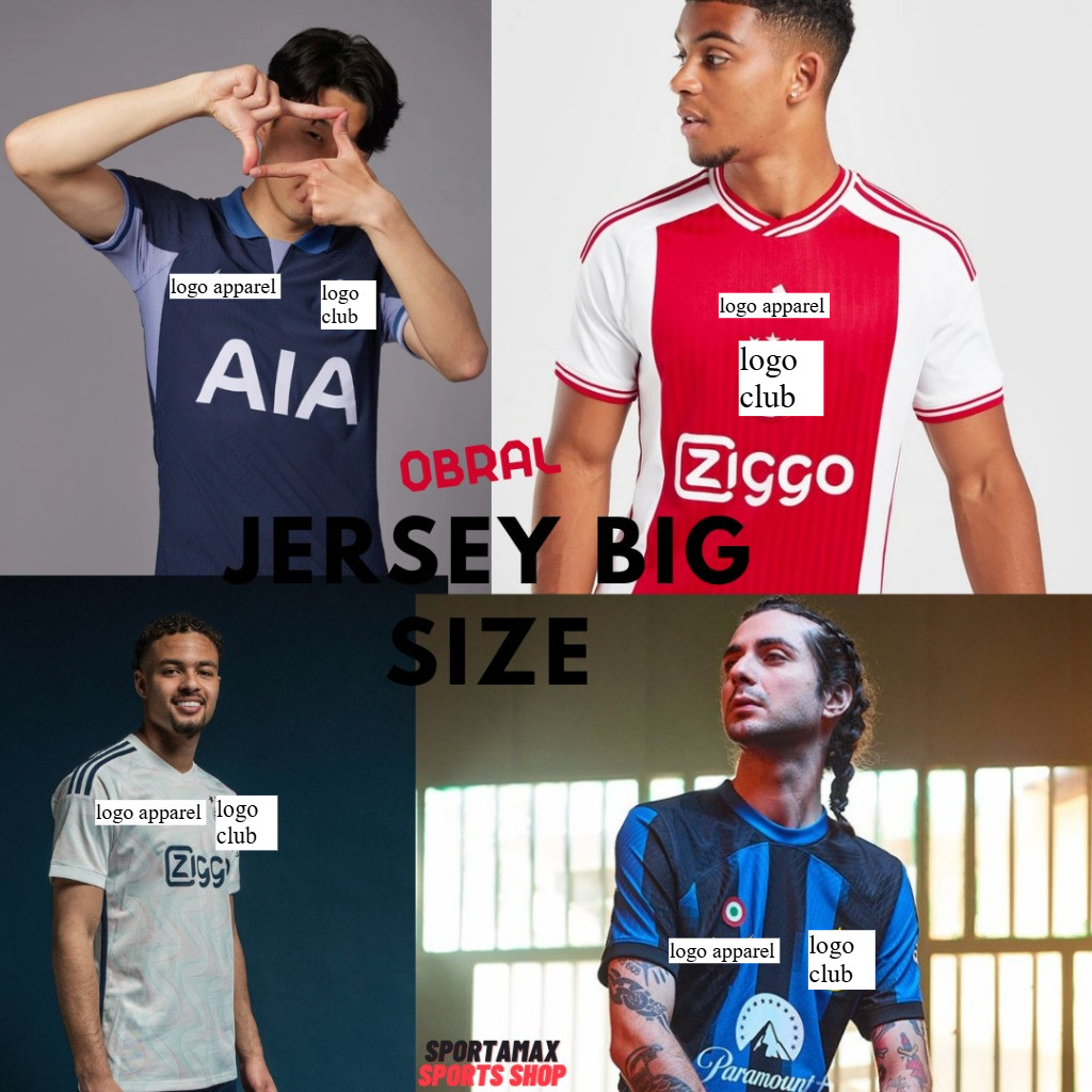 Obral Murah Jersey Bola GO Top Big Size Jumbo XXL 3XL 4XL CLUB EROPA DAN NEGARA High Quality