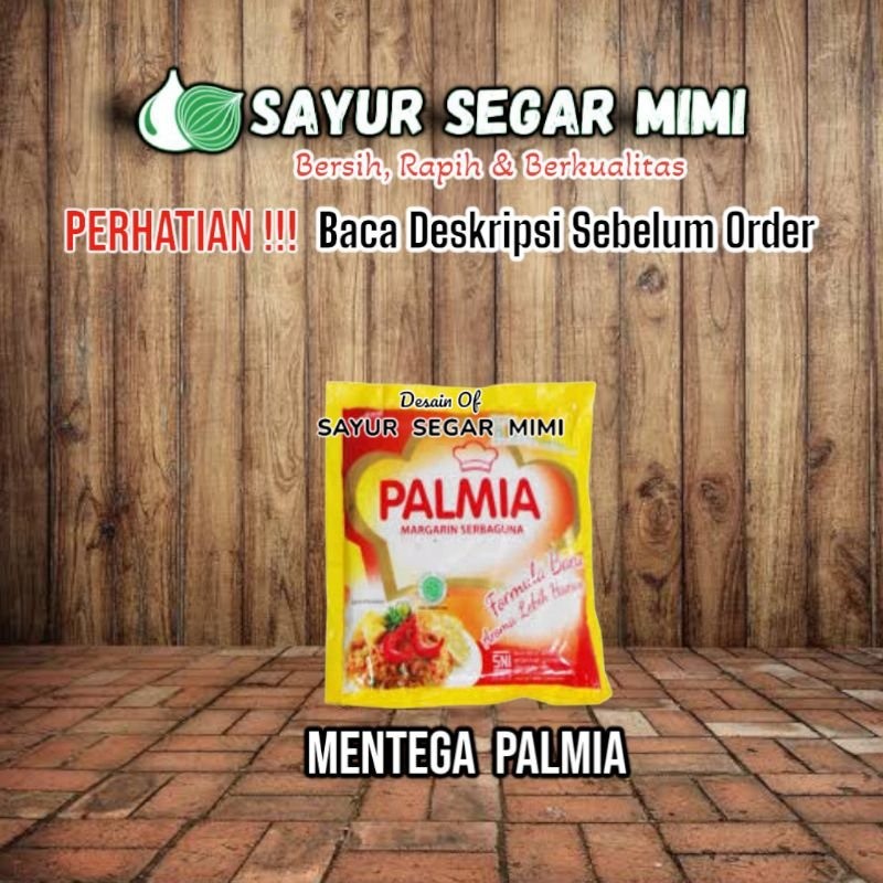 

Mentega Palmia - Sayur Palembang