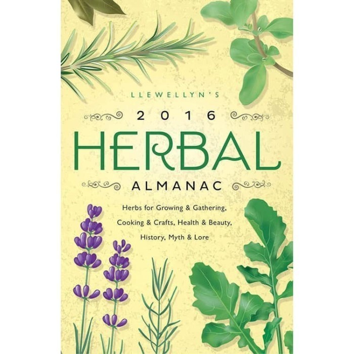 Herbal Almanac 2016 Herbal Almanac_ Herbs for Growing & Gathering