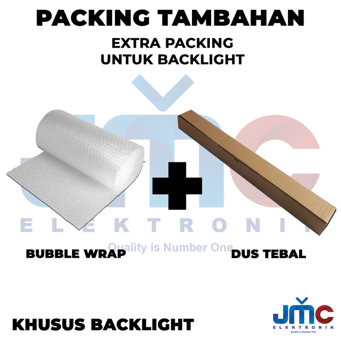 

DK23 Packing Extra Tambahan Khusus Backlight Bubble Wrap / Kardus Tebal - Bubble+Dus