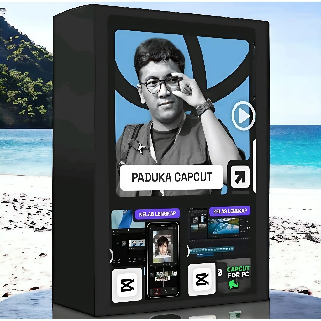 E-039 PAKET 2 IN 1 KELAS PADUKA CAPCUT PC & HP - KUASI EDITING PROFESIONAL DI PC & HP SEKALIGUS
