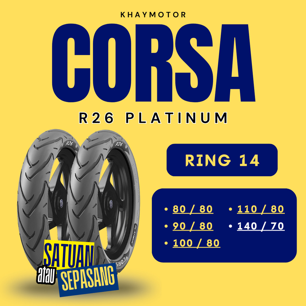 Paket Ban Motor YAMAHA AEROX CORSA R26 PLATINUM 110/80-14 + 140/70-14 Tubeless