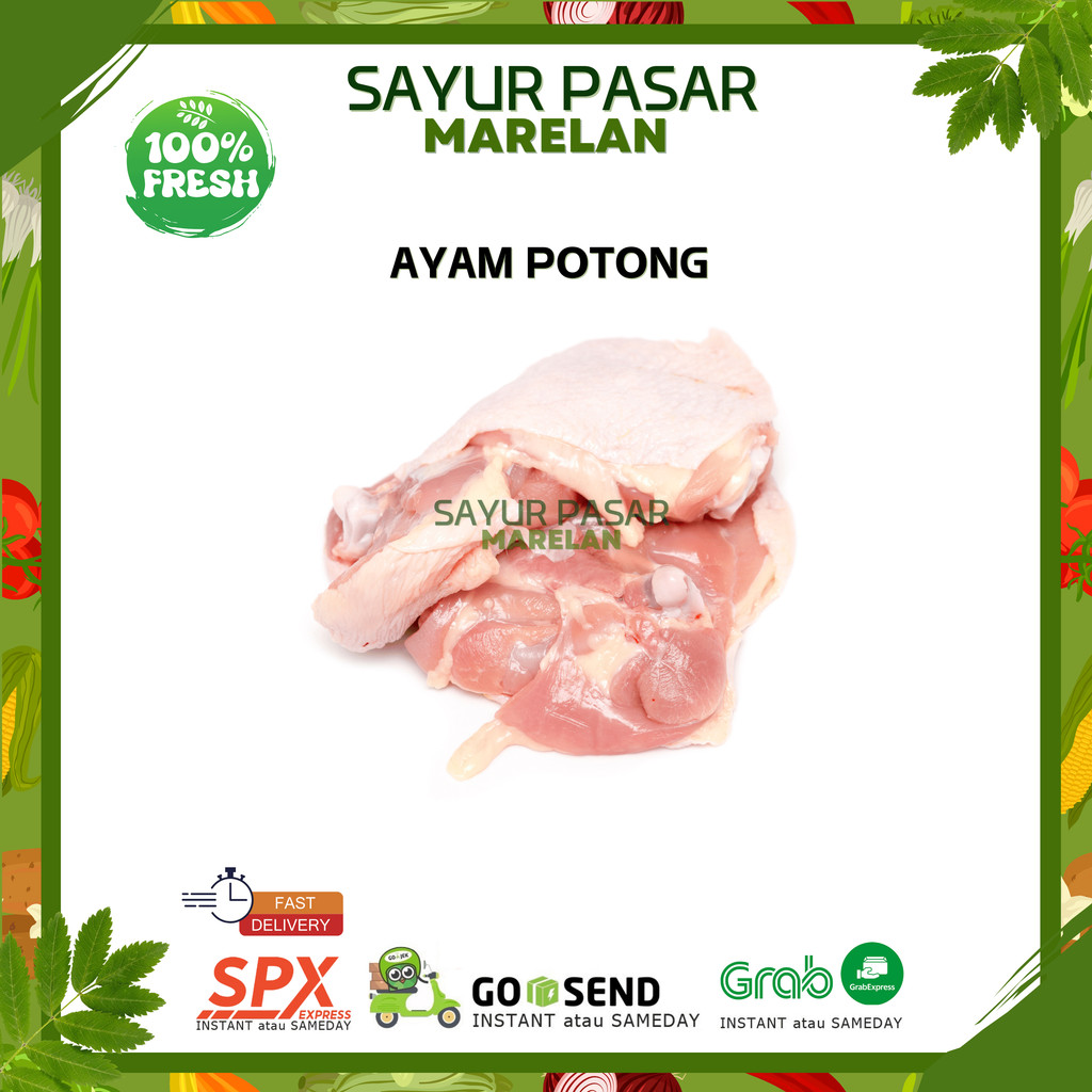 

AYAM POTONG DADA / PAHA - 500gr 1kg
