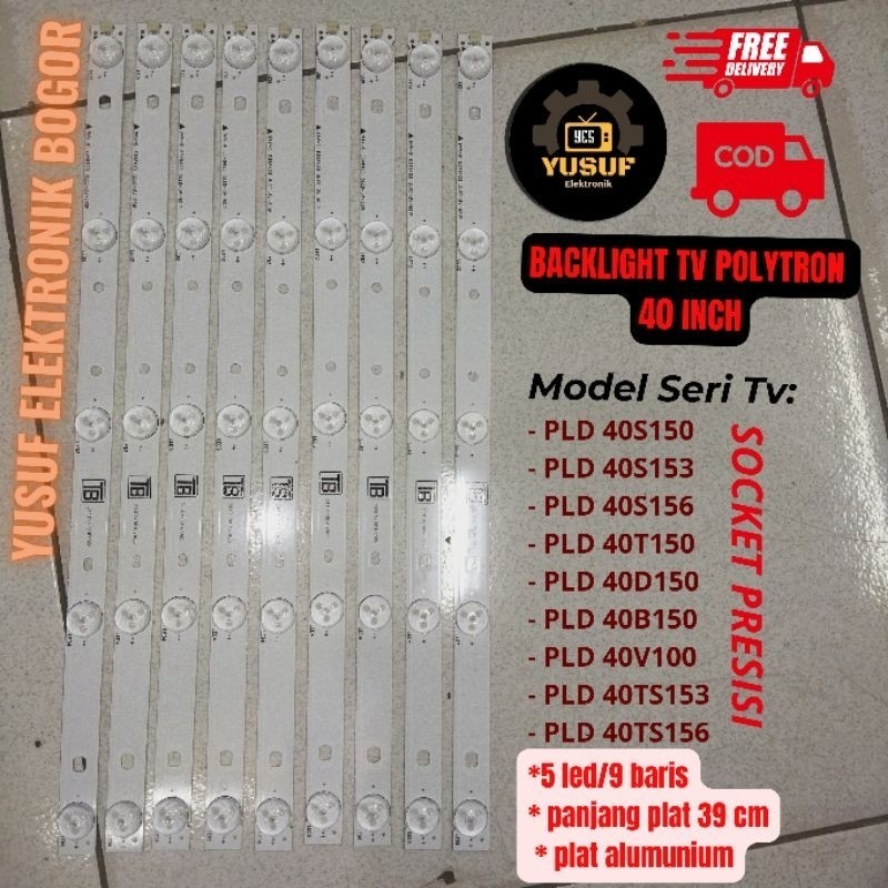 BACKLIGHT LED TV POLYTRON 40 INCH PLD 40S150 PLD 40S153 PLD 40S156 PLD 40T150 PLD 40D150 PLD 40B150 