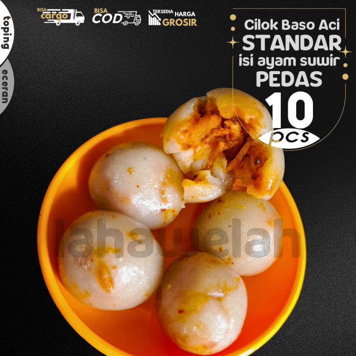 

Baso Aci CILOK STANDAR 10pcs PENTOL ISI AYAM SUWIR PEDAS by Lahawelah