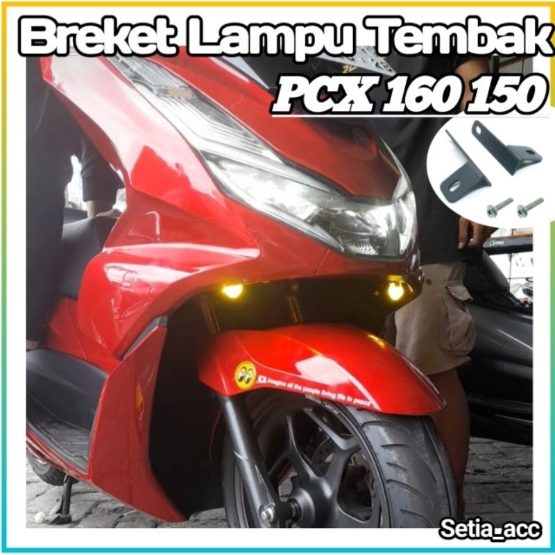 Breket Dudukan Lampu Tembak Pcx 160 150