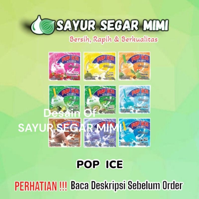 

Pop Ice Rasa 1 Renceng ( 10pcs x 23gr) - Sayur Palembang