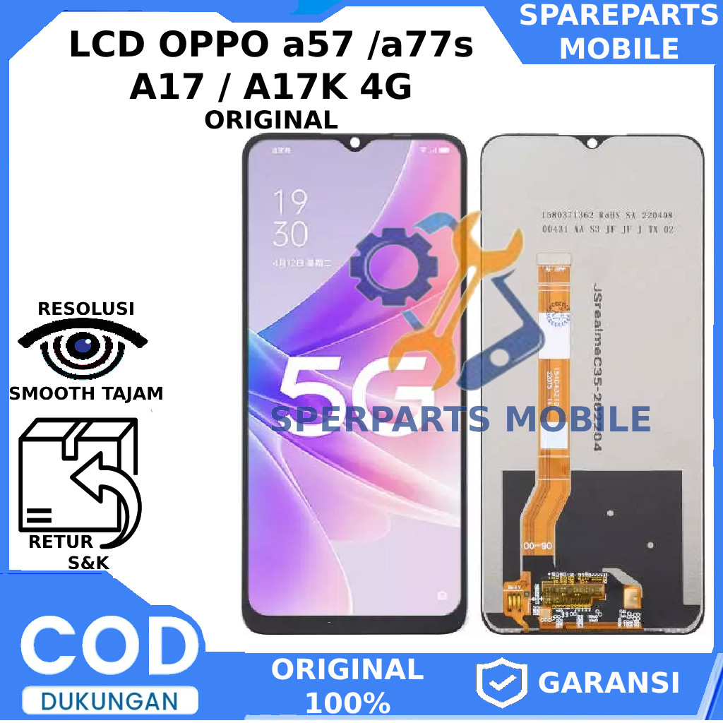 LC OPPO a57 /a77s A17 / A17K 4G ORIGINAL GARANSI