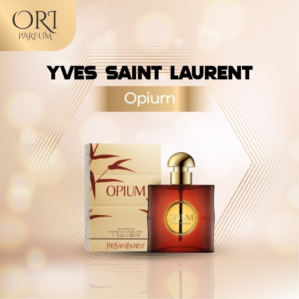 Parfum Luxury - Y S L Opium ASLI ASLI Fresh