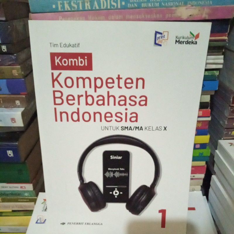 

buku KOMBI KOMPETEN BERBAHASA INDONESIA UNTUK SMA/MA KELAS 10(X)
