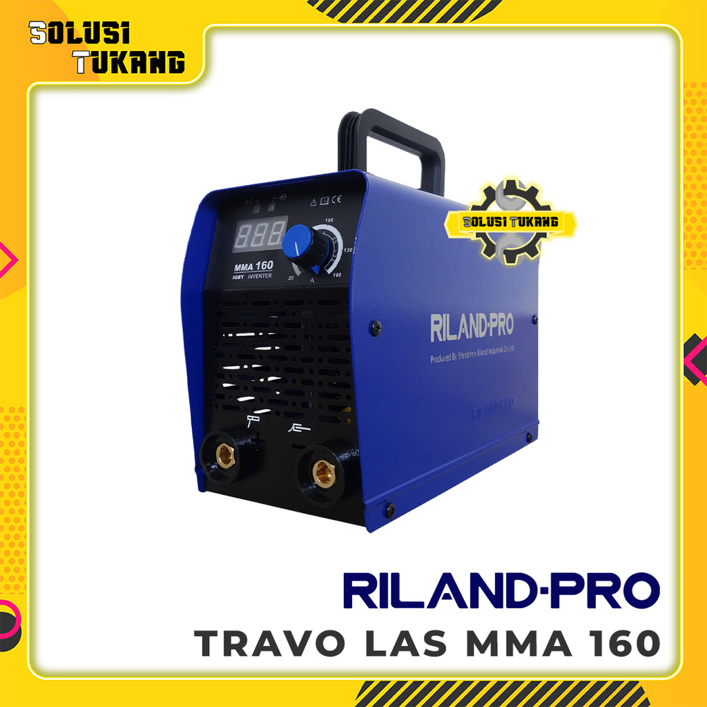 MESIN TRAVO LAS MINI INVERTER RILAND-PRO MMA - 160A Riland Pro