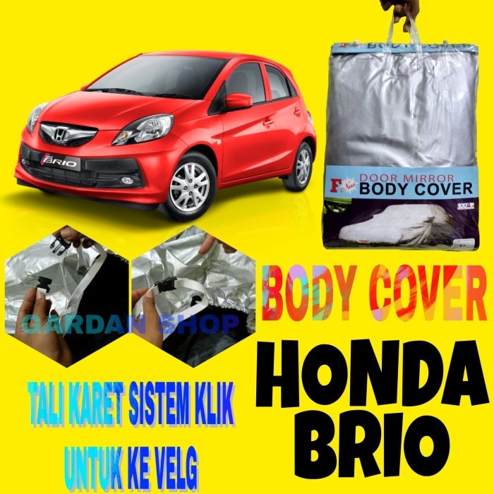 Sarung Pelindung Penutup Bodi BRIO / Car Body Cover Honda BRIO Satya Tasya_Variasi_Mobil