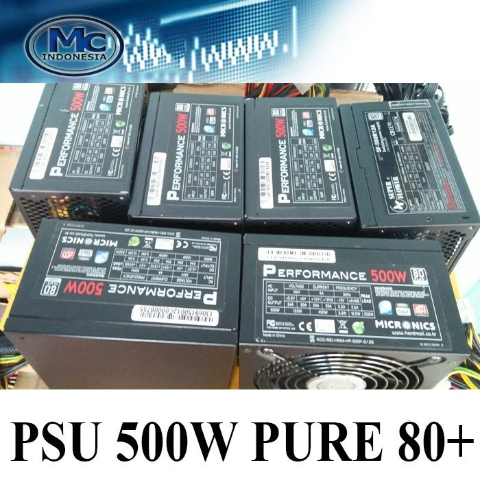 PSU Power Supply Pure 500Watt 80+ 80 Plus Merk campur