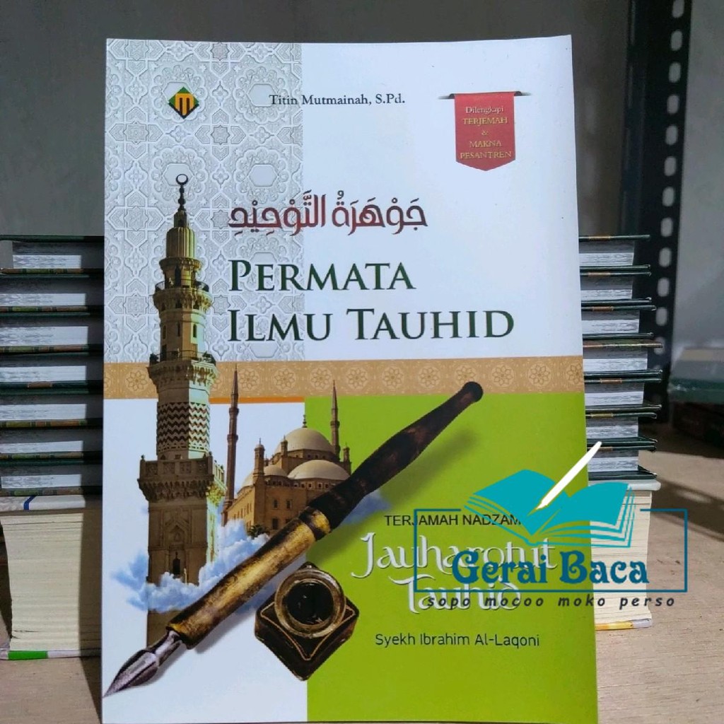 Kitab Terjemahan jauharut tauhid 3 bahasa Terjemahan jauharu tauhud 3 bahasa permata ilmiu tauhid Or