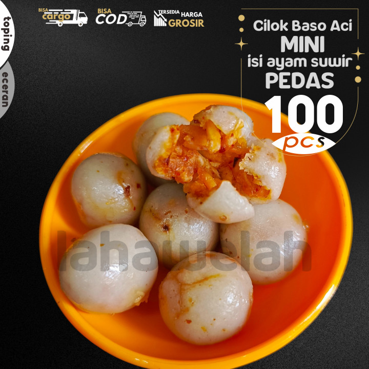 

Baso Aci CILOK MINI 100pcs PENTOL ISI AYAM SUWIR PEDAS by Lahawelah