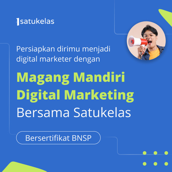 Magang Mandiri Digital Marketing Bersertifikat BNSP