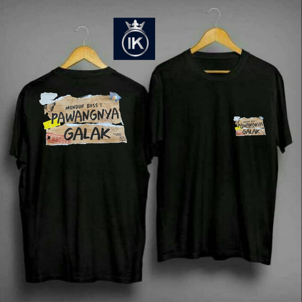 KAOS COD MUNDUR BOSS PAWANGNYA GALAK/KAOS GAMBAR KATA VIRAL
