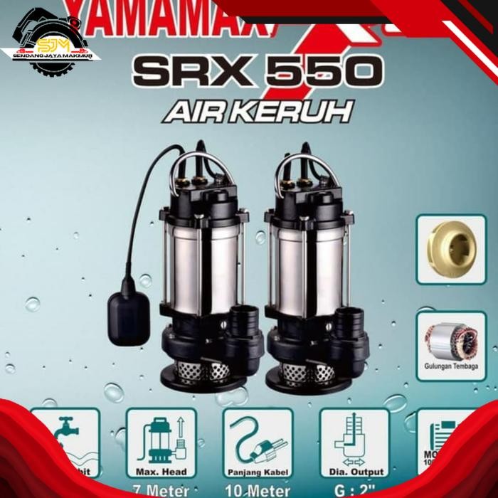POMPA SUBMERSIBLE / POMPA CELUP / SUBMERSIBLE PUMP 2 INCH AIR KERUH SRX 550 AUTO YAMAMAX-PRO