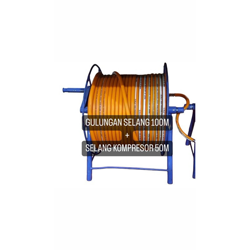 GULUNGAN SELANG 100M + SELANG KOMPRESOR 50M