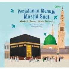 Qanza: Perjalanan Menuju Masjid Suci - Masjidil Haram, Masjid Nabawi