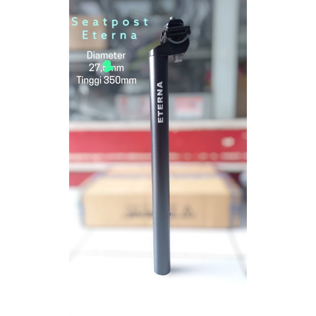 SEAT POST / SEATPOST / TIANG SADEL / CAGAK SADEL ETERNA ALLOY 27.2 mm