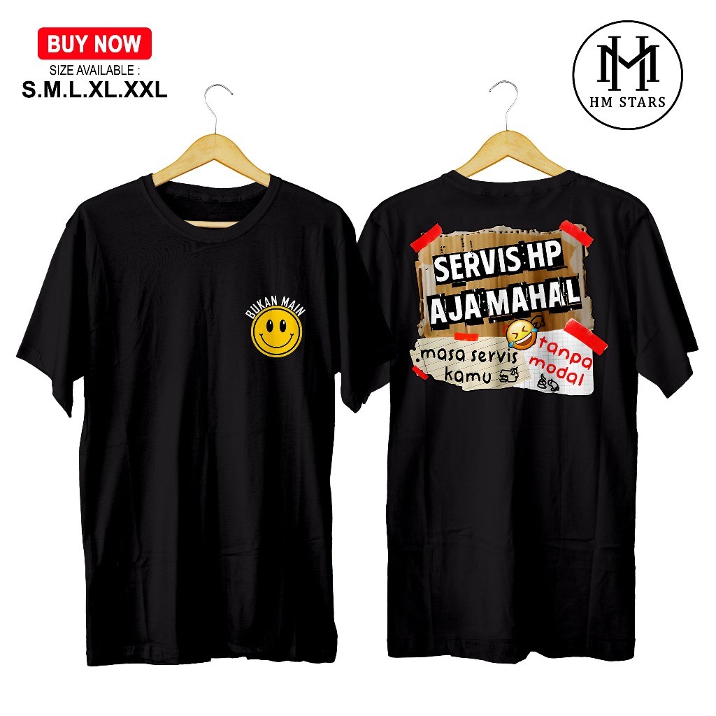 KAOS SERVIS HP AJA MAHAL MASA SERVIS KAMU TANPA MODAL - KAOS DISTRO - KAOS SANTAI - KAOS TERBARU 202