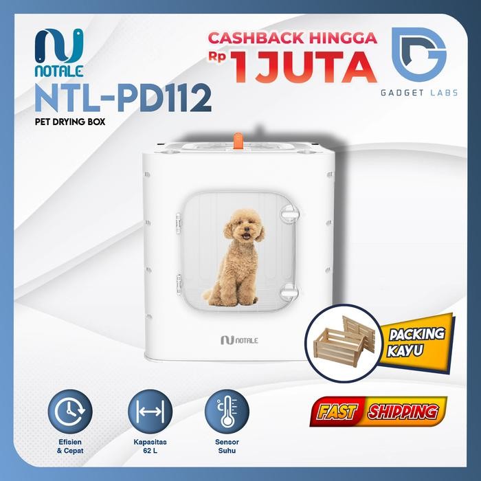 Notale Pet Drying Box NTL PD112 - Box Pengering Anabul - Pet Drying Box