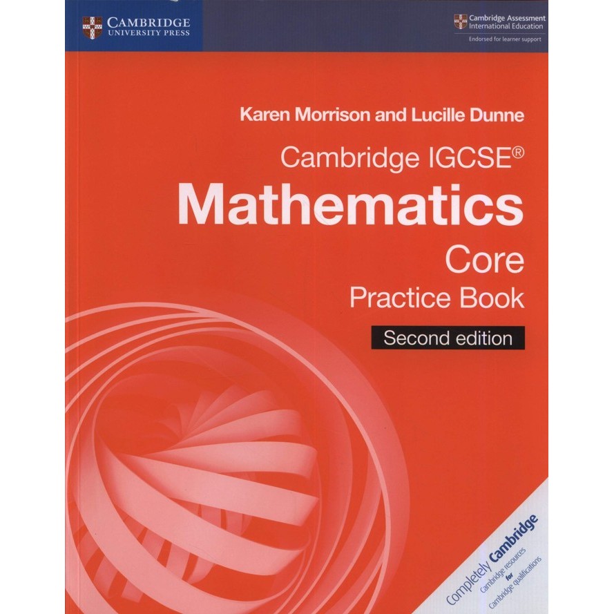 

Cambridge IGCSE® Mathematics 2nd Edition Core Practice Book