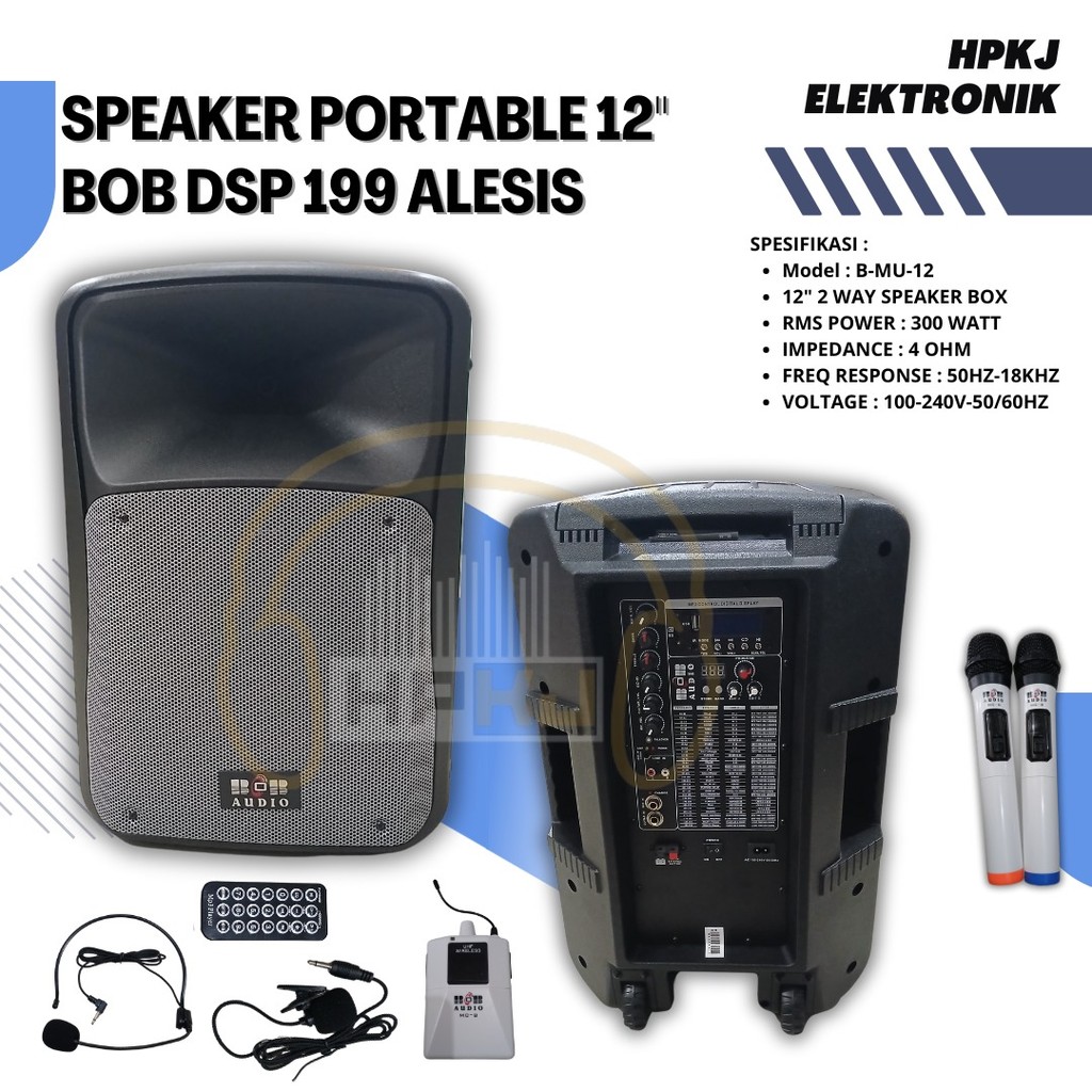 Speaker Portable 12 inch BOB AUDIO BMU 12 Speaker aktif meeting prtable BOB 199 DSP 12