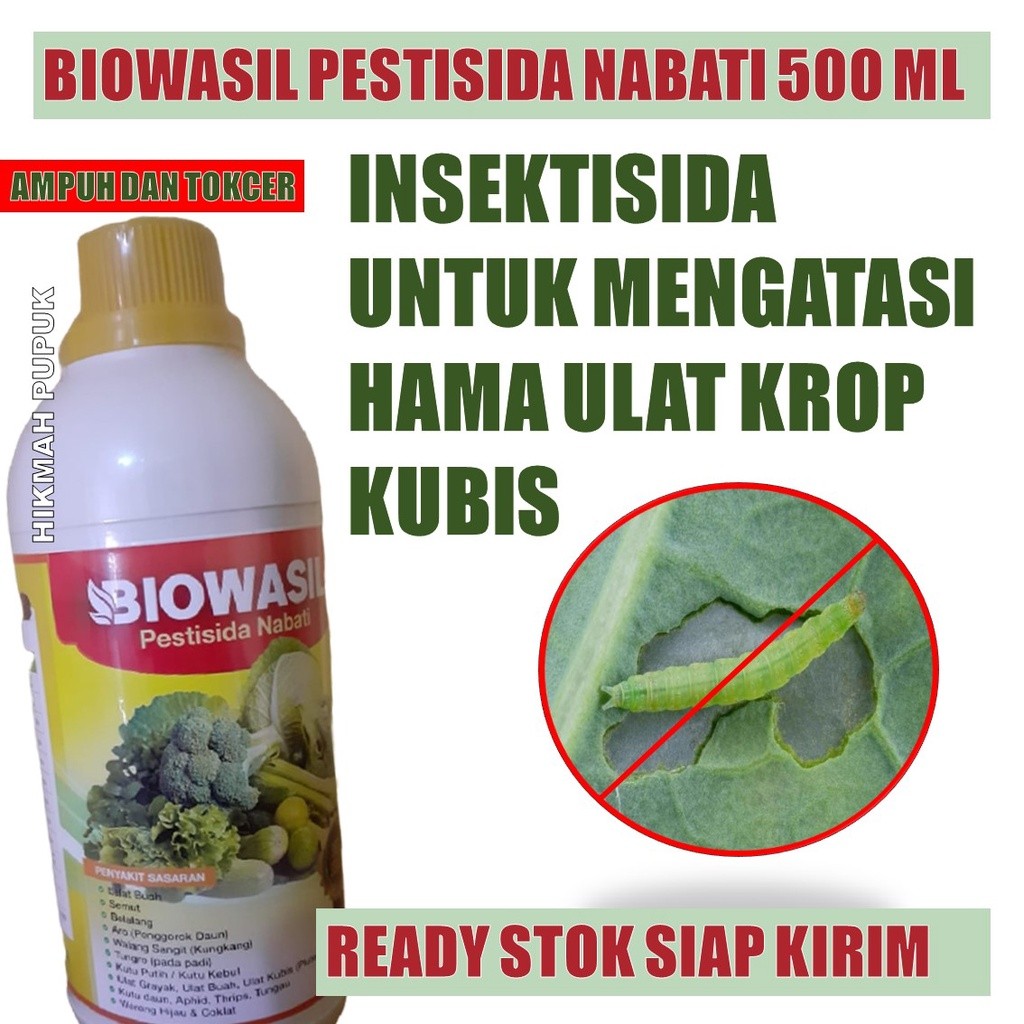 INSEKTISIDA ORGANIK BIOWASIL OBAT RACUN ULAT KUBIS PALING BAGUS - Pestisida Nabati Untuk Hama Ulat K