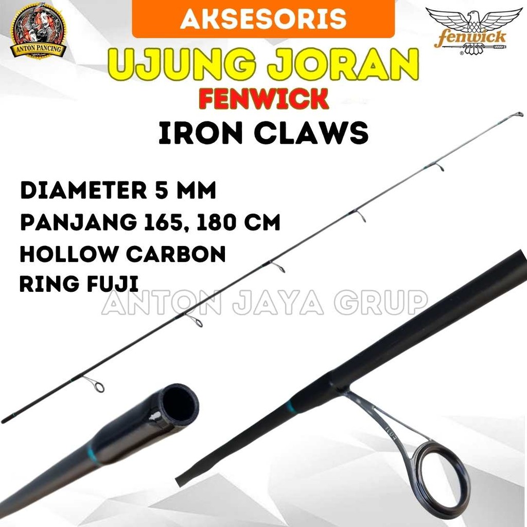 Ujung Joran Fenwick Iron Claws Panjang 165, 180 Bahan Carbon Hollow