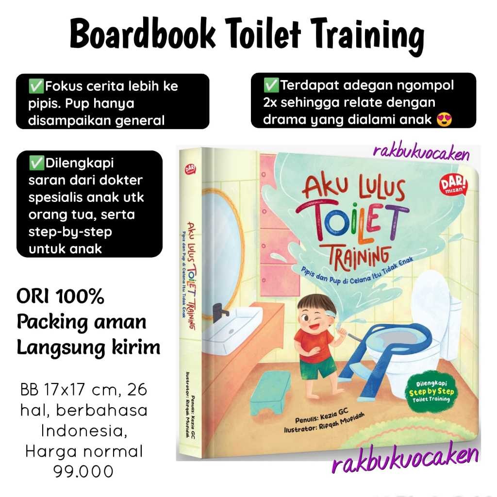 BOARDBOOK Aku Lulus Toilet Training: Pipis dan Pup di Celana itu Tidak Enak by Kezia GC. Buku Cerita