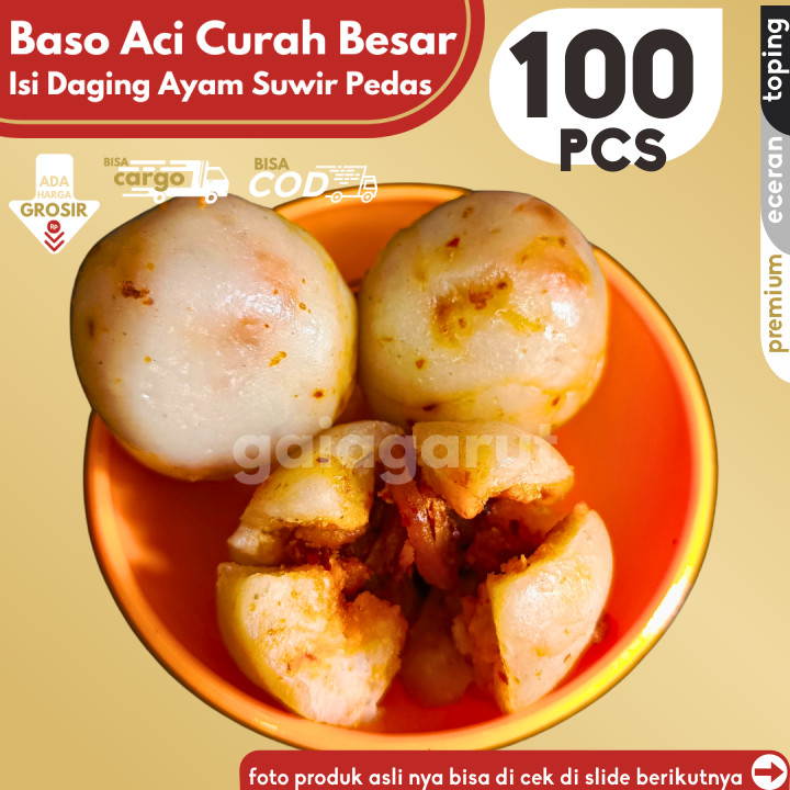 

Baso Aci CILOK BESAR 100pcs PENTOL ISI AYAM SUWIR PEDAS by Gaiagarut