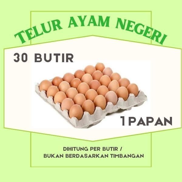 

TELUR AYAM NEGERI PER 30 BUTIR ATAU 1 PAPAN