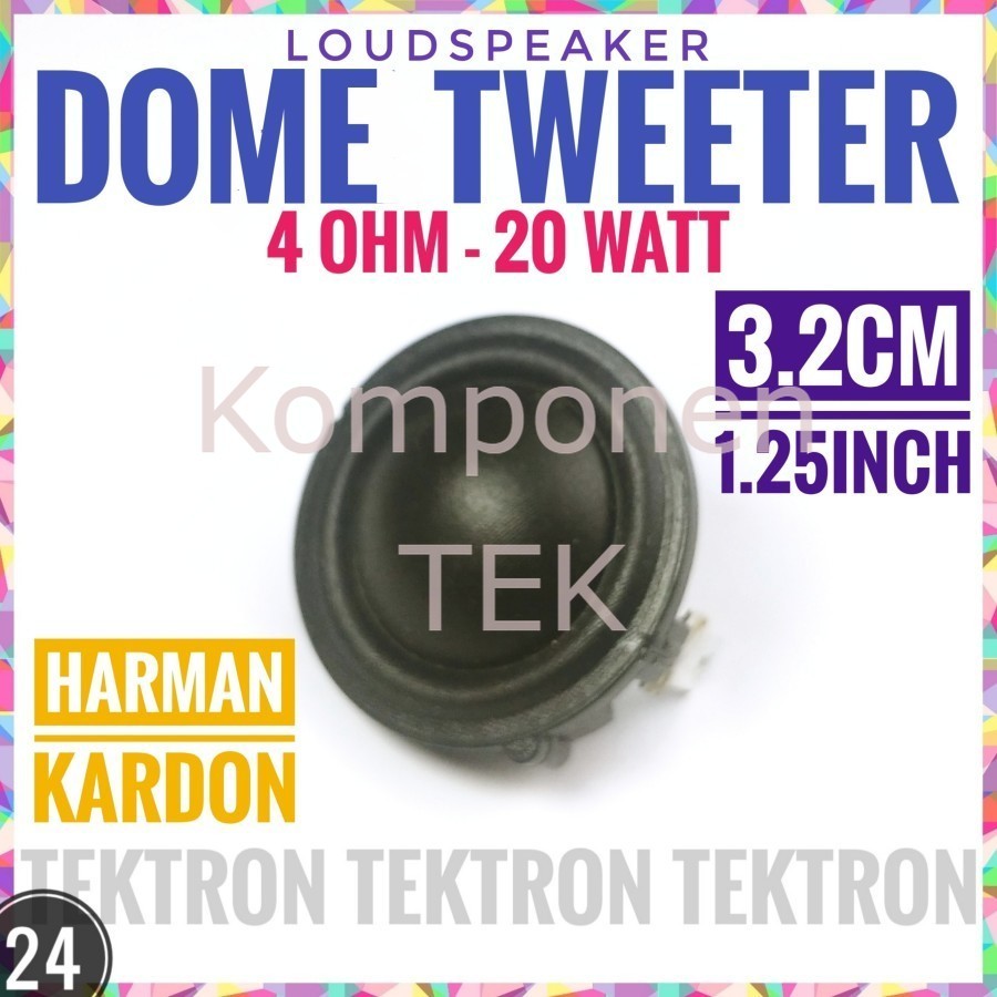 LOUDSPEAKER DOME TWEETER 4OHM 20WATT 3.2CM 1.25INCH 32mm 4R 4ohm ex Harman Kard0n SPEAKER