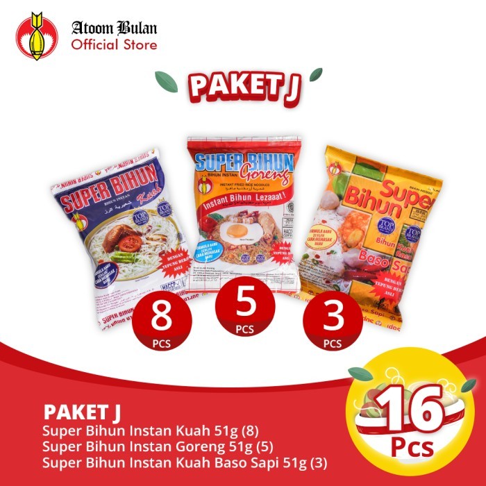 

Paket J - Super Bihun Kuah (8 pcs) + Goreng (5 pcs) + Baso (3 pcs)