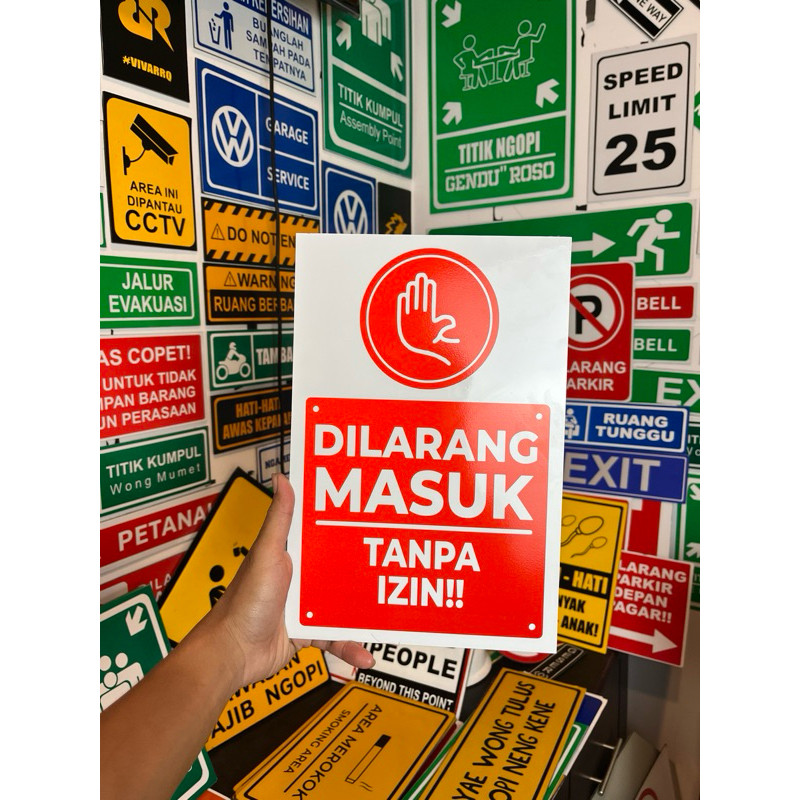 SIGN DILARANG MASUK TANPA IZIN | PAPAN TANDA RAMBU PETUNJUK STOP DILARANG MASUK AKRILIK