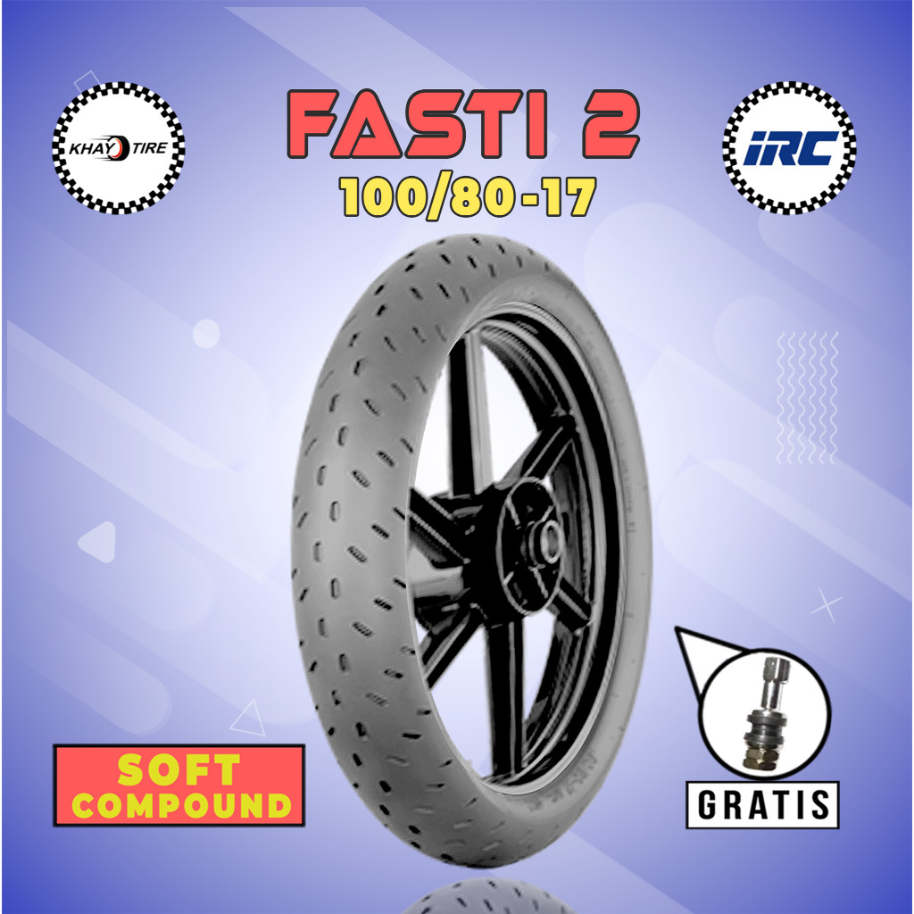 Ban Motor Soft Compound IRC FASTI 2 100/80 Ring 17 Tubeless
