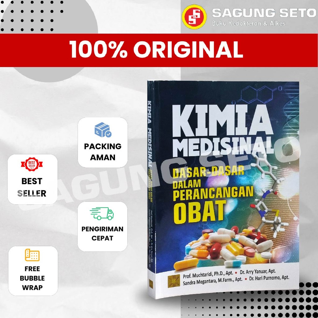 BUKU KIMIA MEDISINAL - DASAR-DASAR DALAM PERANCANGAN OBAT - MUCHTARIDI