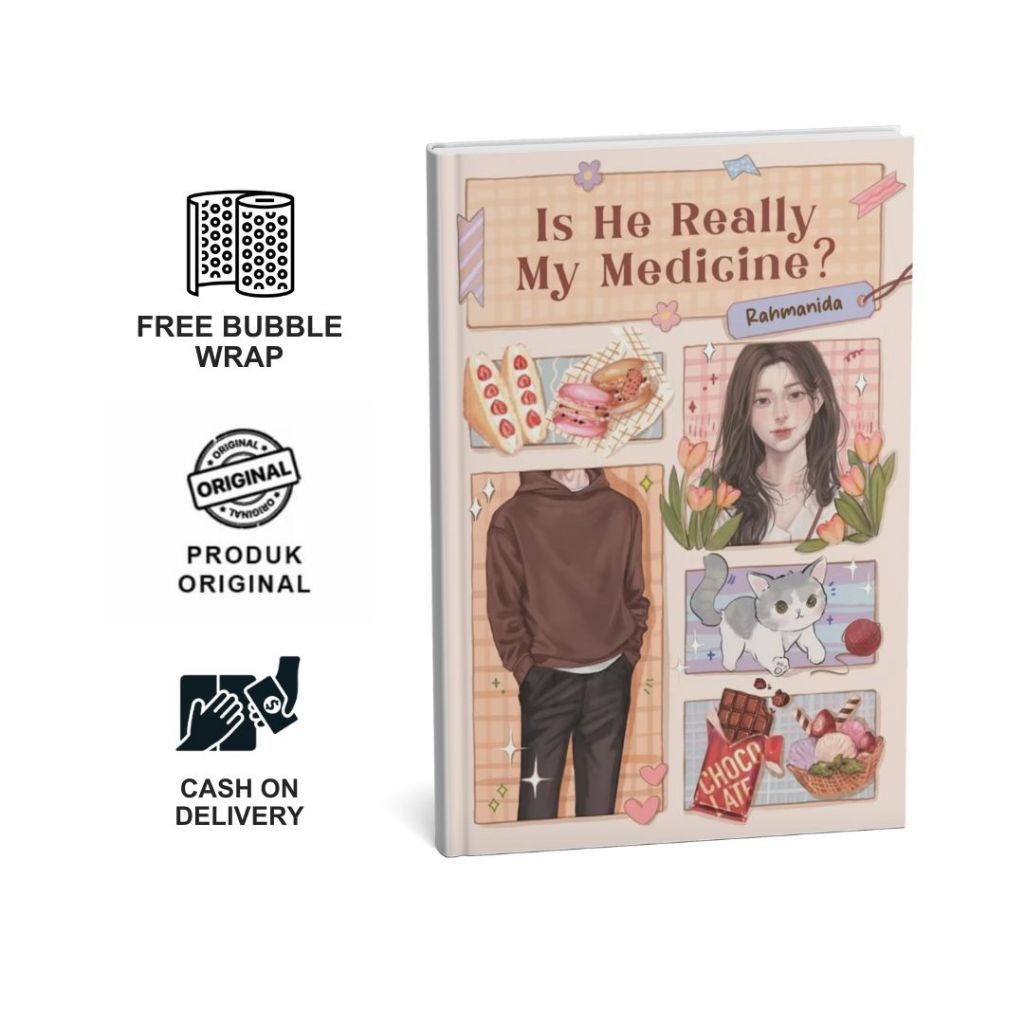 Novel Is He Really My Medicine? by Rahmanida