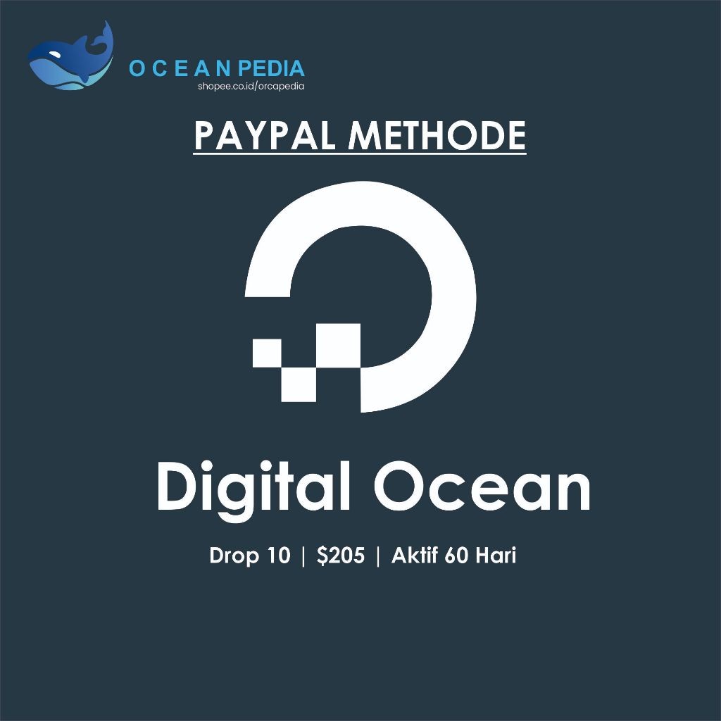 Akun Digital Ocean 3/10 Droplet Saldo $205 Aktif 2 Bulan Paypal