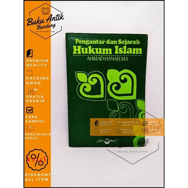 Pengantar dan sejarah Hukum Islam Ahmad Hanafi