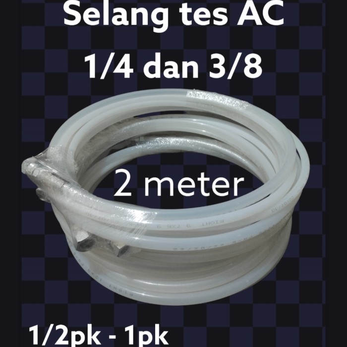 selang tes AC 1pk